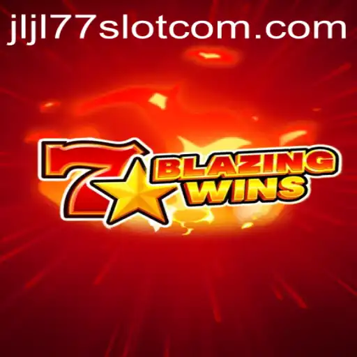BlazingWins: The Revolutionary Experience in JLJL77 Slot Gaming