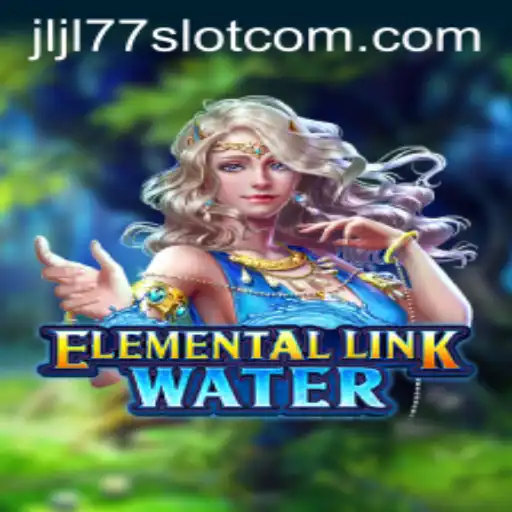Exploring the Mystical World of ElementalLinkWater and the Intriguing Theme of JLJL77 Slot