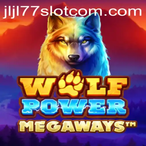 Exploring the Thrilling Adventure of WolfPowerMega and the JLJL77 Slot